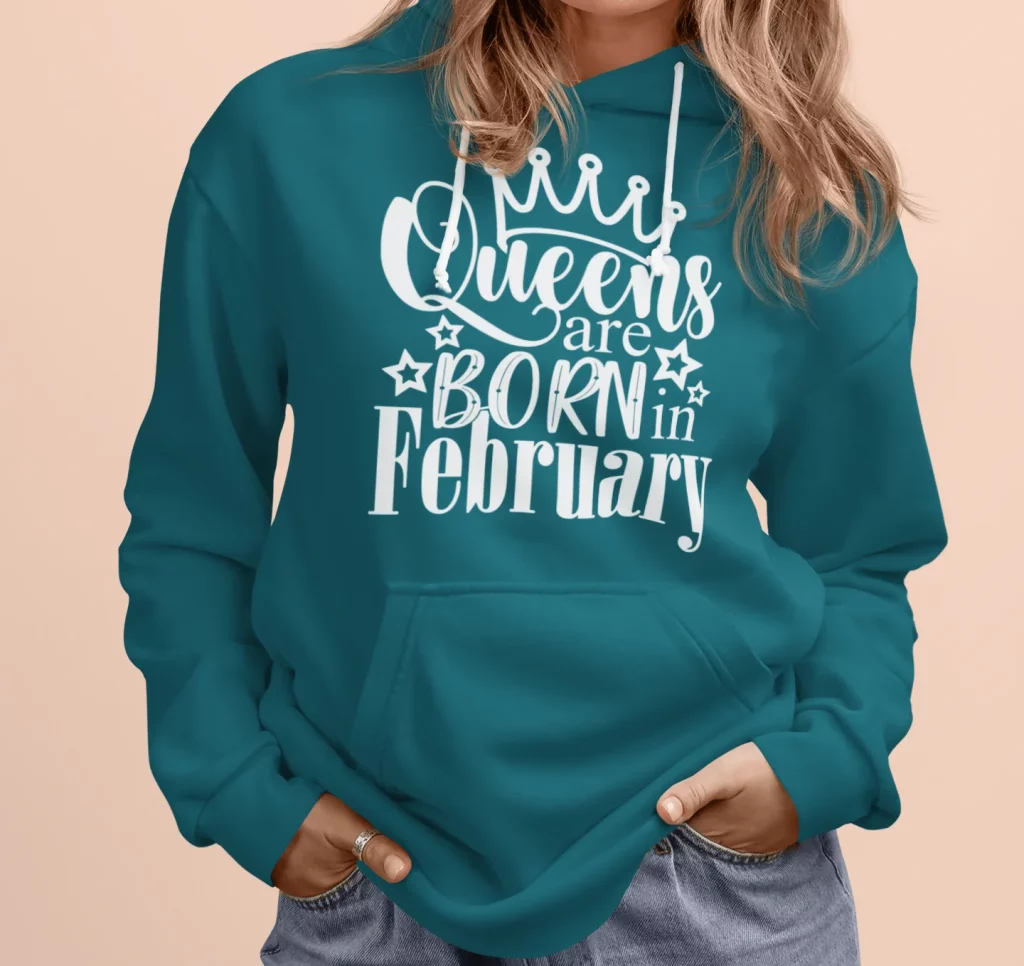 Best Queens Are Born in February Hoodie