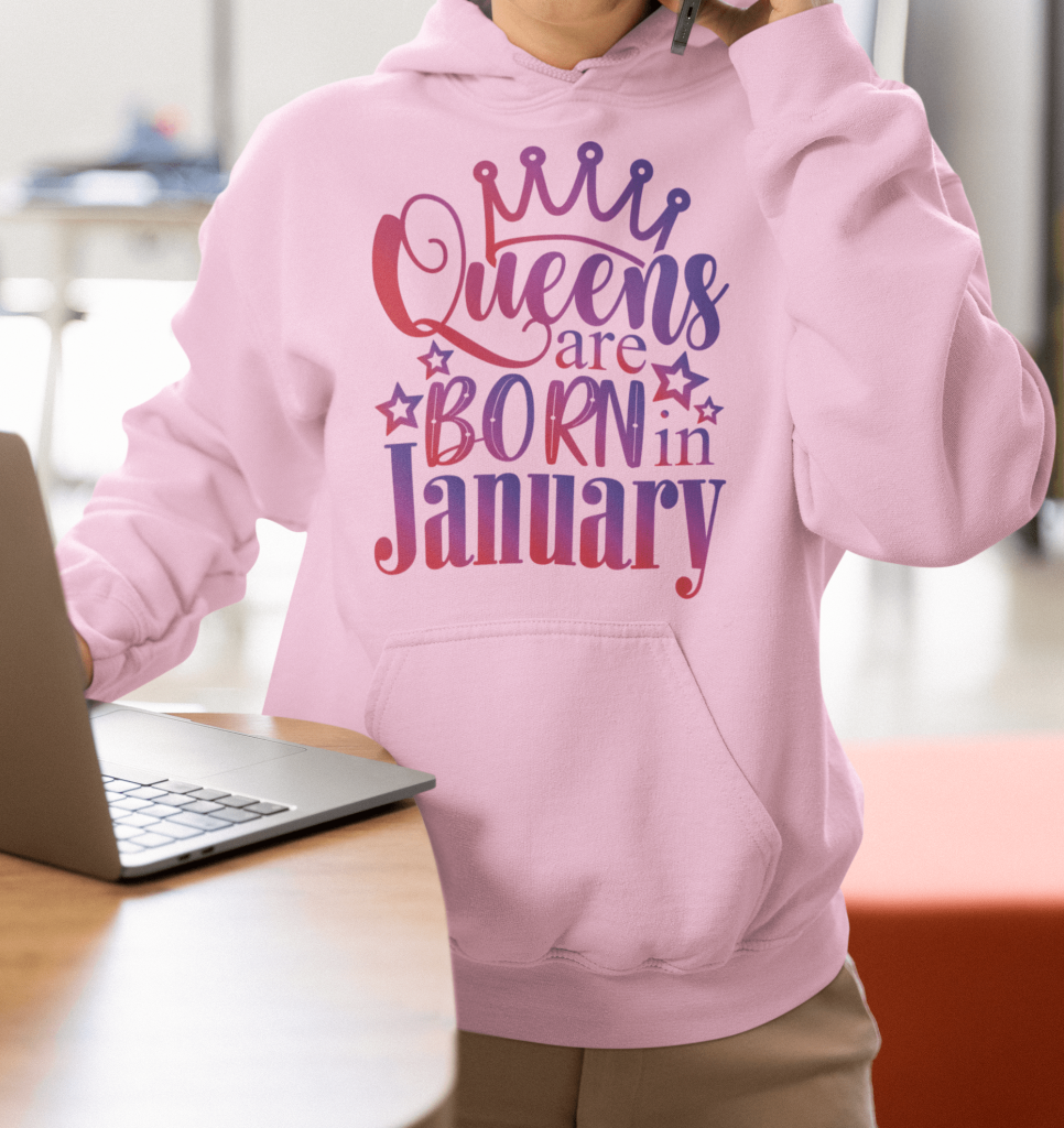 Queens Are Born in January hoodie