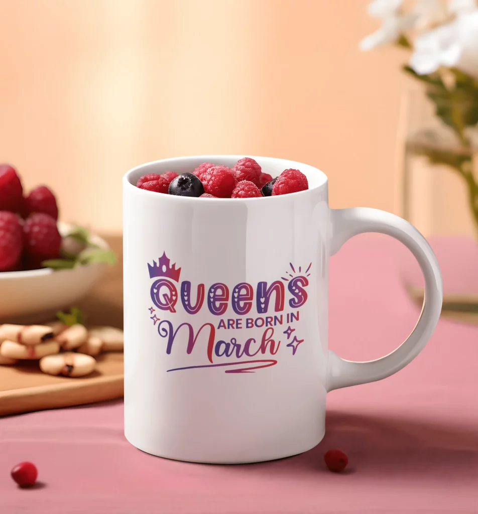 Queens are born in March Mugs