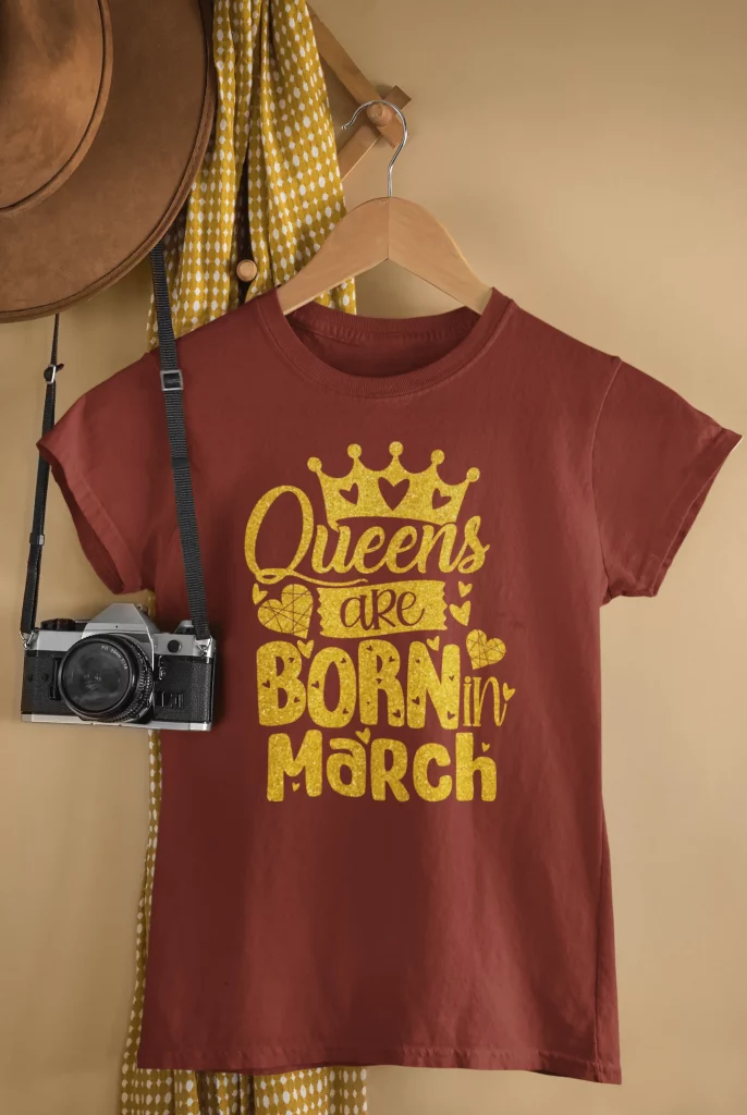 Queens are born in March t-shirts for women