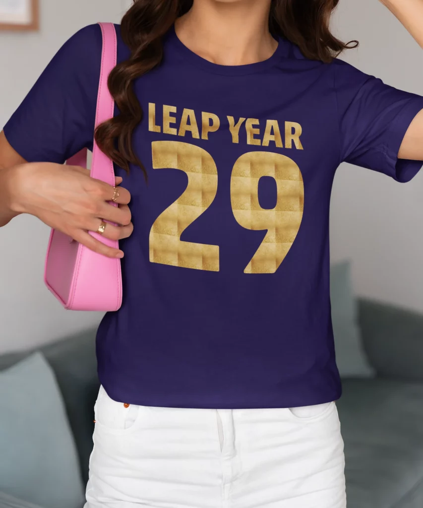 Leap Year 29th February 2024 T-shirts for Women