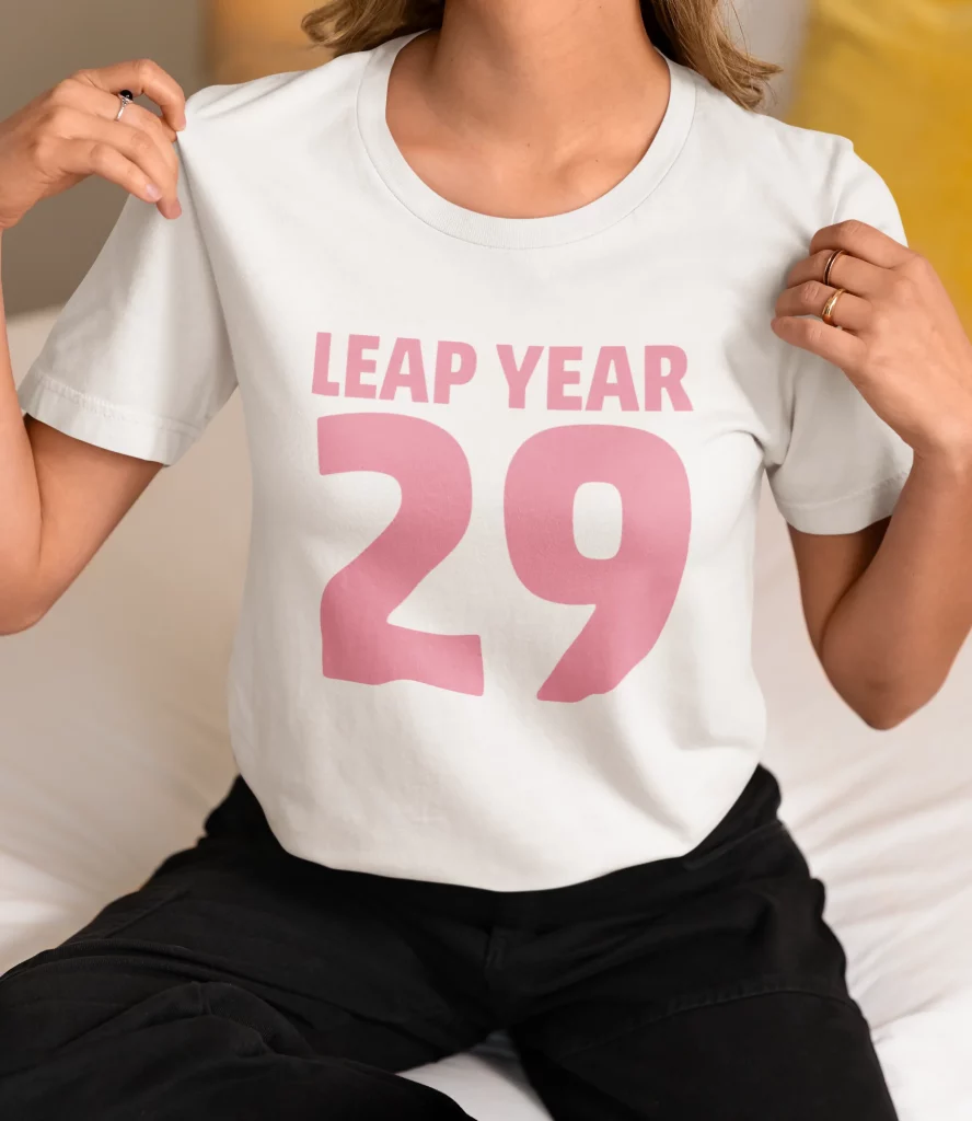 Leap Year 29th February 2024 T-shirts for Women