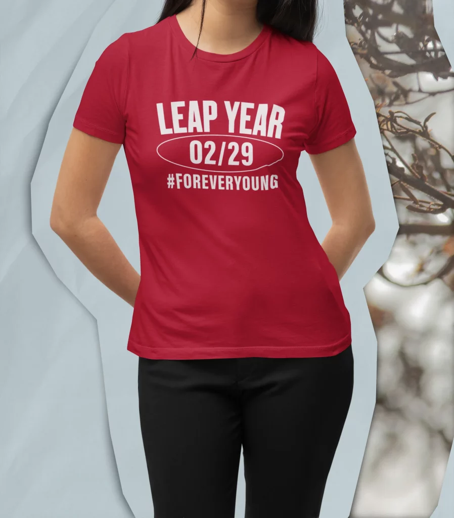 Leap Year 29th February 2024 T-shirts for Women